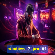 windows 7 pro 64 bits iso